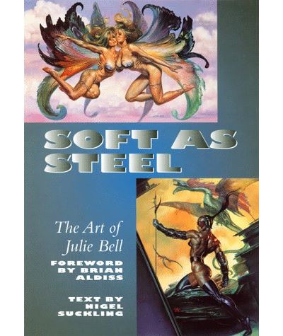 Soft as steel fantasy art of julie bell