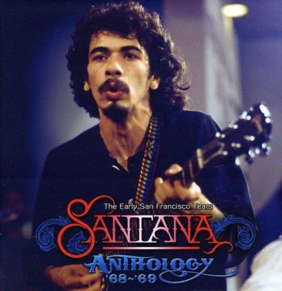 Anthology 68 69 the early san francisco years