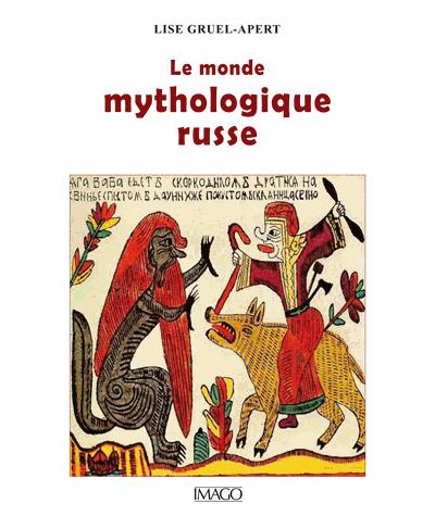 Le monde mythologique russe