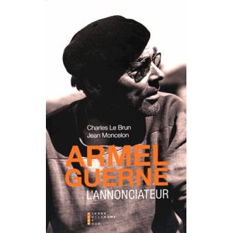 Armel Guerne L Annonciateur Broche Le Brun Charles Moncelon Jean Achat Livre Fnac