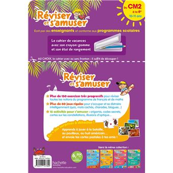 Réviser et s'amuser - Du CM2 à la 6e (11-12 ans) - Cahier de vacances 2023