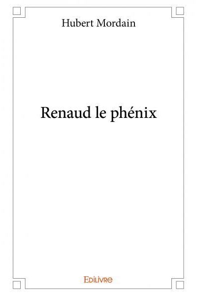 Renaud le phénix