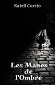 Les Mânes de l'Ombre