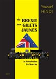 Du Brexit aux Gilets jaunes - La révolution en marche