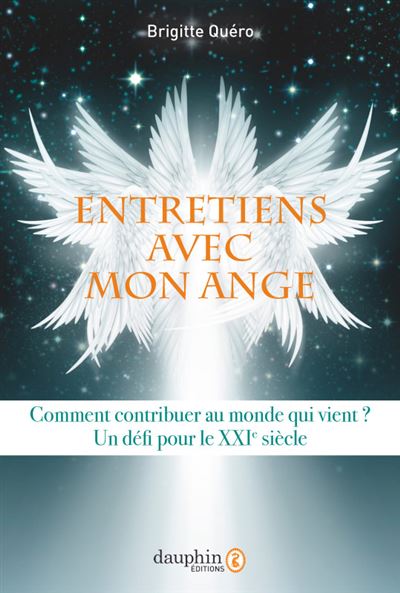 Entretiens avec mon ange - Brigitte Quero - broché