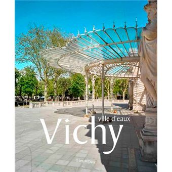 Vichy, Ville D'Eaux