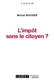 L'impôt sans le citoyen ?