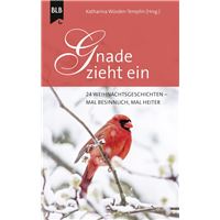 Gnade zieht ein