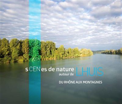 Scène de nature autour de Lhuis