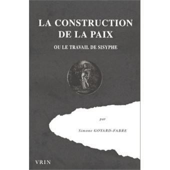 La construction de la paix ou Le travail de Sisyphe