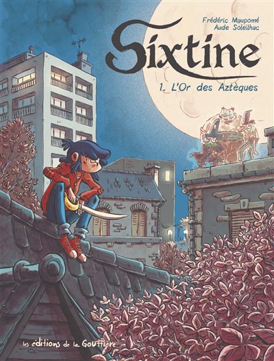 Sixtine t1 - l'or des azteques