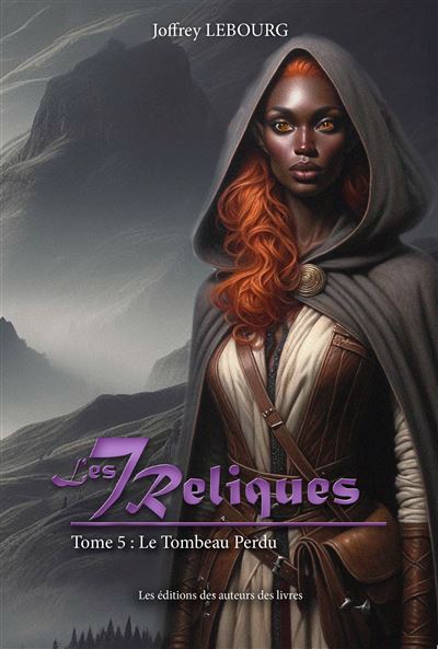 Les sept reliques - Tome 5