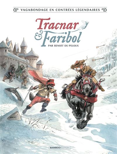 Vagabondage en contrées légendaires - Tracnar et Faribol