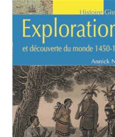 Explorations et decouverte du monde 1450-1805