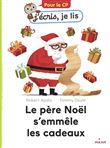 Le père Noël s'emmêle les cadeaux