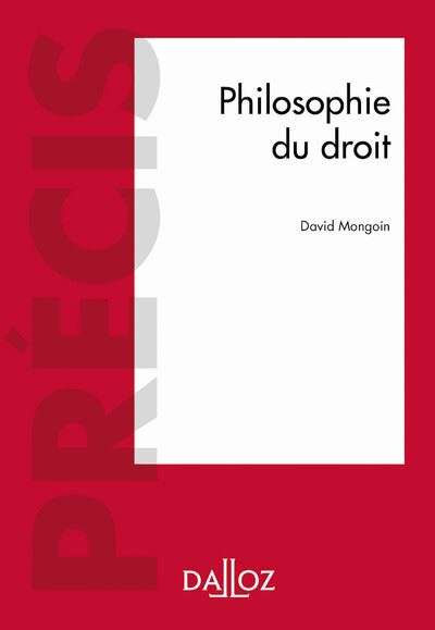 Philosophie du droit - David Mongoin - broché