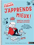 Les carnets Filliozat - J'apprends mieux ! Tous les secrets de mon cerveau