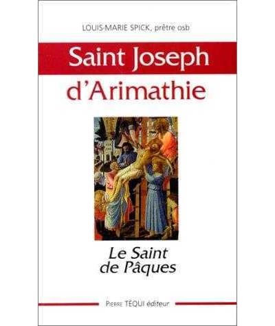 Saint-joseph d'arimathie le saint de paques