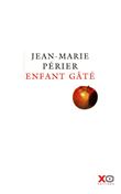 Enfant gaté (ed 2010)