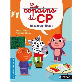 Les Copains du CP - Tu zozotes, Enzo !
