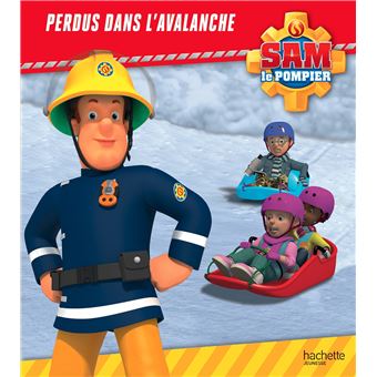 Sam le pompier - Perdus dans l'avalanche - Broché