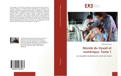 Monde du travail et numerique. tome 1 - les nouvelles evolut