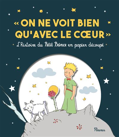 On ne voit bien qu'avec le coeur - Antoine de Saint-Exupéry - cartonné