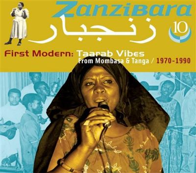 First Modern Taarab Vibes From Mombasa And Tanga 1970-1990