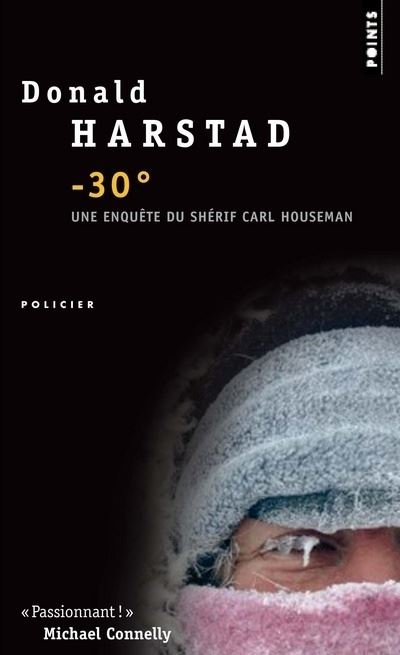 Moins trente - Donald Harstad - Poche