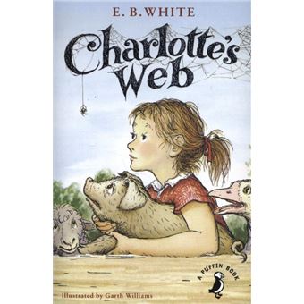 Charlotte's Web E. B. White - Broché - E. B. White, Garth Williams ...