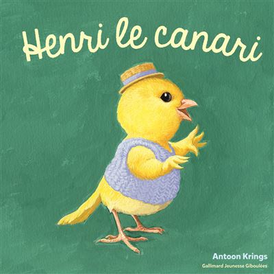 Henri le canari - Antoon Krings - broché