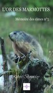L'or des Marmottes