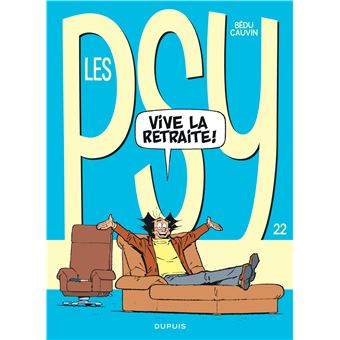 Les Psy - Vive la retraite