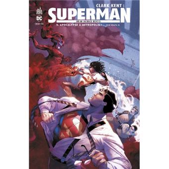 Clark Kent : Superman