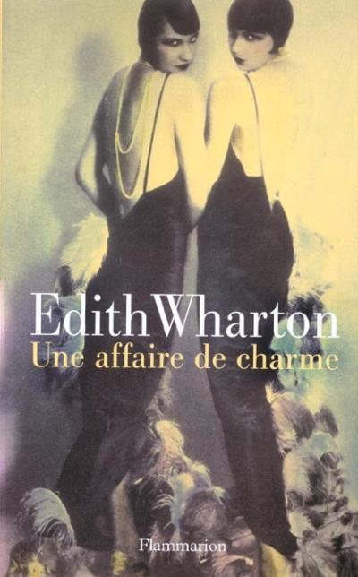 Une affaire de charme - Edith Wharton - broché