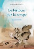 Le bistouri sur la tempe