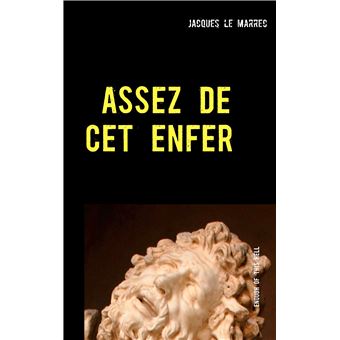 Assez de cet enfer