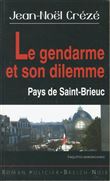 Le gendarme et son dilemme, pays de Saint-Brieuc