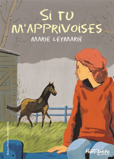 Si tu m'apprivoises - Marie Leymarie - broché