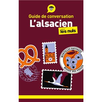 Pour Les Nuls Guide De Conversation L Alsacien Pour Les Nuls 3ed Leon Daul Benedicte Keck Pierre Kretz Broche Achat Livre Ou Ebook Fnac Pour Les Nuls Guide De Conversation L Alsacien Pour Les Nuls 3ed Leon Daul Benedicte Keck Pierre Kretz Broche Achat Livre Ou Ebook Fnac