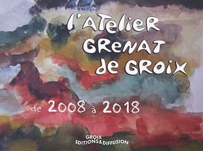L'atelier Grenat de Groix de 2008 à 2018