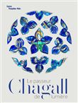 Chagall le Passeur de Lumiere