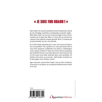 Agir et penser comme Dark Vador