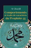 Comportements et traits de caractères du Prophète