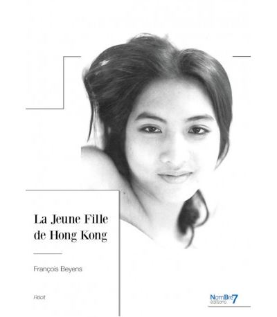 La Jeune Fille de Hong Kong - Francois Beyens - broché