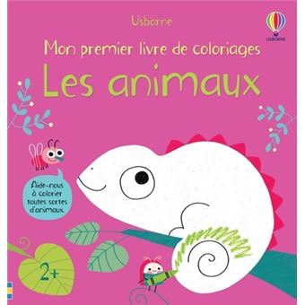 Les animaux - Mon premier livre de coloriages