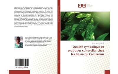 Qualite symbolique et pratiques culturelles chez les bassa d