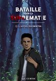 Bataille pour la Suprématie - Tome 1