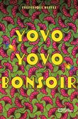 Yovo, Yovo, bonsoir !