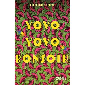 Yovo, Yovo, bonsoir !